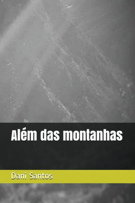 Além das montanhas (Portuguese Edition)