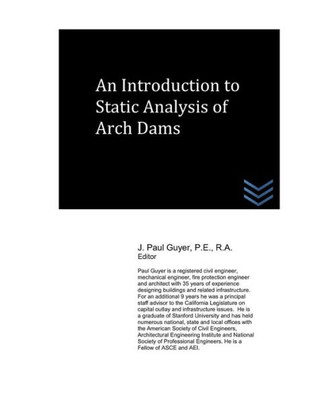 An Introduction to Static Analysis of Arch Dams (Dams and Hydroelectric Power Plants)