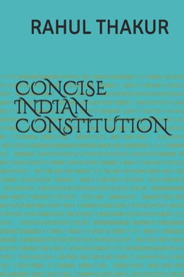Concise Indian Constitution: For Civil Services & Judicial Services Exams