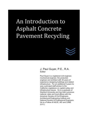 An Introduction to Asphalt Concrete Pavement Recycling (Street and Highway Engineering)
