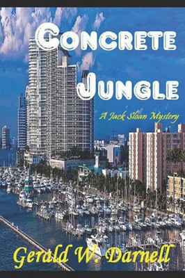 Concrete Jungle: A Jack Sloan Mystery (Jack Sloan Mystery Series)