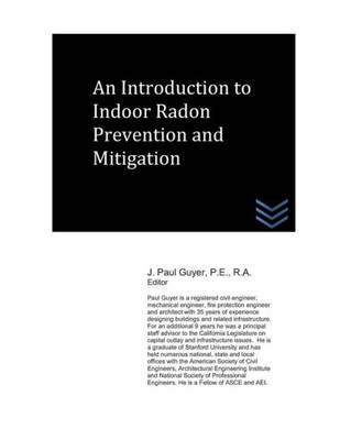 An Introduction to Indoor Radon Prevention and Mitigation (Architecture)