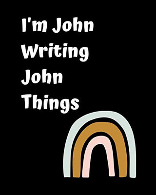 I'm John Writing John Things - Paperback