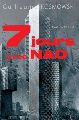 7 jours avec Nao (French Edition)