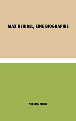 Max Heindel, eine Biographie (German Edition) - Hardcover