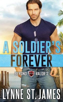 A Soldier's Forever (Beyond Valor)