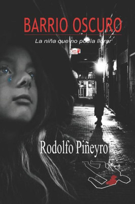 Barrio Oscuro (Spanish Edition)