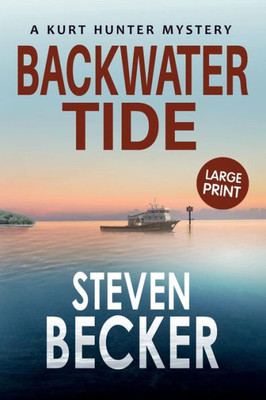 Backwater Tide: Large Print (Kurt Hunter Mysteries)