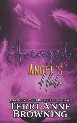 Angel's Halo: Avenged (Angel's Halo MC)