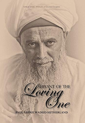 Servant of the Loving One - Hardcover