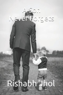 A Son Never Forgets