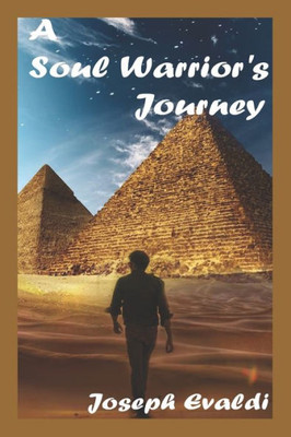 A Soul Warrior's Journey