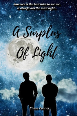 A Surplus of Light: A Gay Coming-of-Age Tale