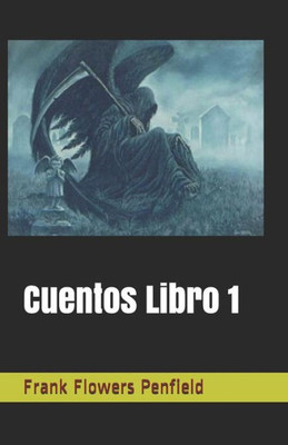 Cuentos Libro 1 (Spanish Edition)