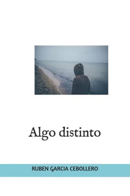 Algo distinto (Spanish Edition)