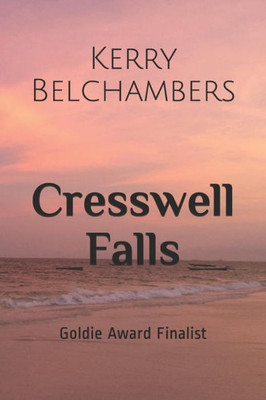 Cresswell Falls: Goldie Award Finalist