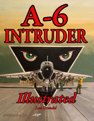 A-6 Intruder Illustrated (The Illustrated Series)