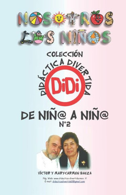 DE NIÑO A NIÑO 2: DIDACTICA DIVERTIDA (Spanish Edition)