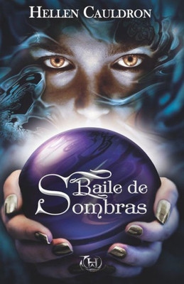 Baile de Sombras (Spanish Edition)