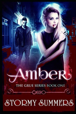 Amber: The Grue, Part One