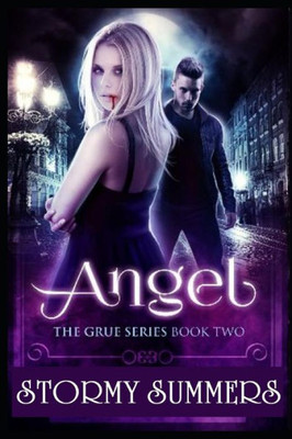 Angel: The Grue, Book 2