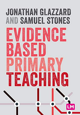Evidence Based Primary Teaching (Primary Teaching Now) - Paperback