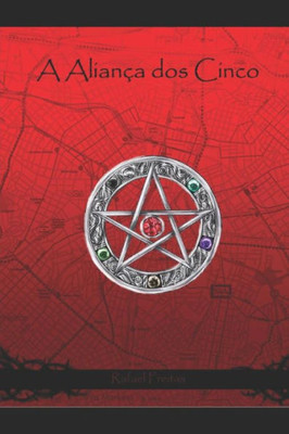 A Aliança dos Cinco (A Saga da Aliança) (Portuguese Edition)