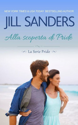 Alla scoperta di Pride (La Serie Pride) (Italian Edition)