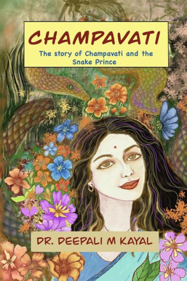 Champavati: A folk tale from magical Assam.