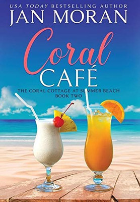 Coral Cafe (Coral Cottage at Summer Beach) - 9781647780043