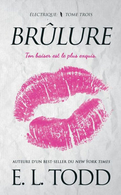 Brûlure (Électrique) (French Edition)
