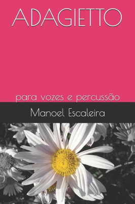 ADAGIETTO: para vozes e percussão (Portuguese Edition)