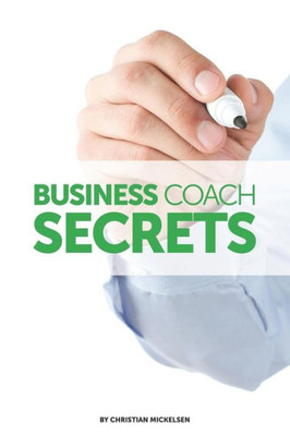 Business Coach Secrets