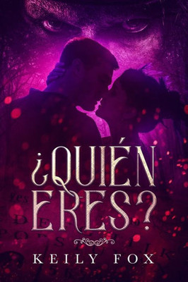 ¿Quién Eres? (Spanish Edition)