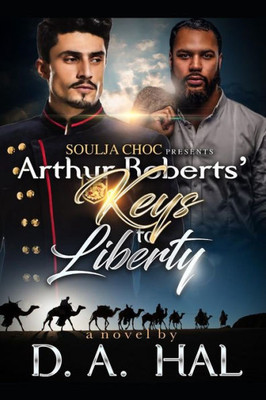 Arthur Roberts' Keys to Liberty