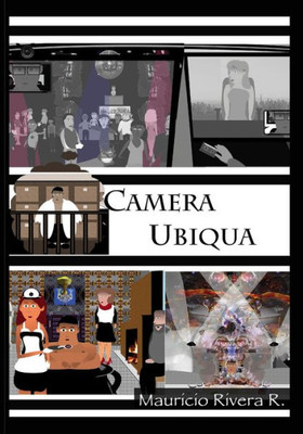 Camera Ubiqua: book two in the Saga of the Great Algorithm
