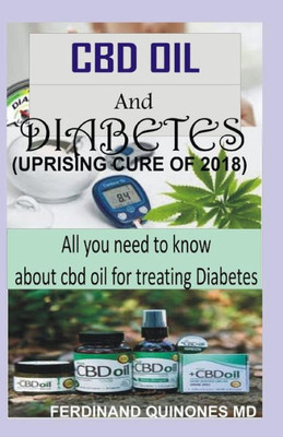 CBD OIL AND DIABETES: All you need to know about CBD Oil for treating Diabetes