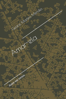 Amar-ela: Amor em versos (Portuguese Edition)