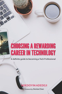 Choosing a Rewarding Career in Technology