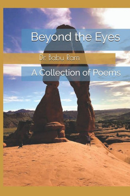 Beyond the Eyes-A Collection of Poems