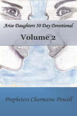 Arise Daughters 30 Day Devotional Volume 2