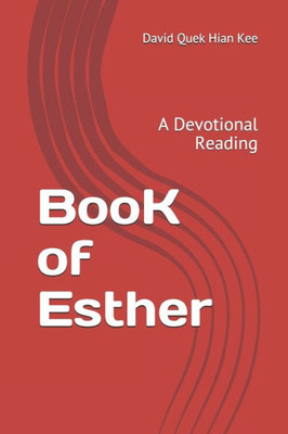 A Devotional Reading on the Book of Esther