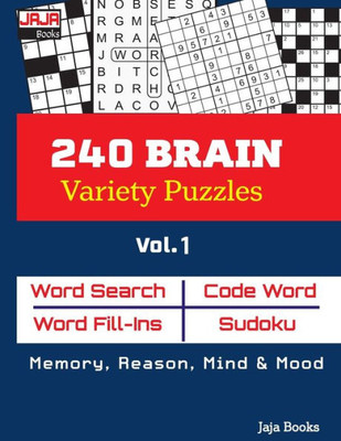 240 BRAIN Variety Puzzles, Vol 1 (Brain Games: Suitable for Memory, Reason, Mind and Mood Exercises for Seniors.)