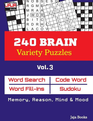 240 BRAIN Variety Puzzles: Vol. 3 (Brain Games: Suitable for Memory, Reason, Mind and Mood Exercises for Seniors.)