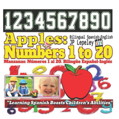 Apples: Numbers 1 to 20. Bilingual Spanish-English: Manzanas: Números 1 al 20. BilingUe Español-Inglés