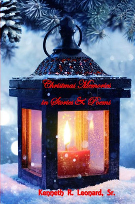 Christmas Memories in Stories and Poems