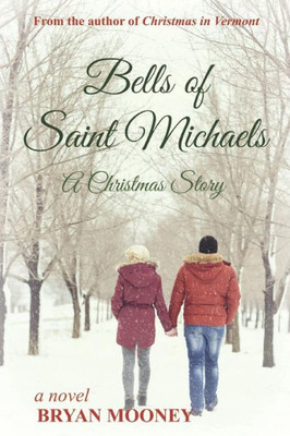 Bells of Saint Michaels: A Christmas Story