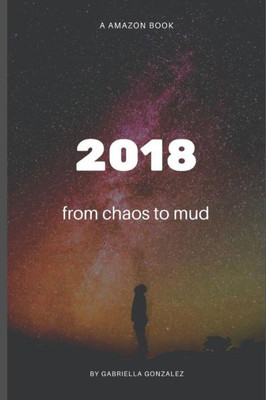 2018: Da lama ao caos (Portuguese Edition)