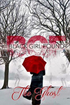 Black Girl Found (The beginning)