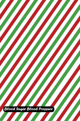 Blood Sugar Blood Pressure: Christmas lines diagonal cover